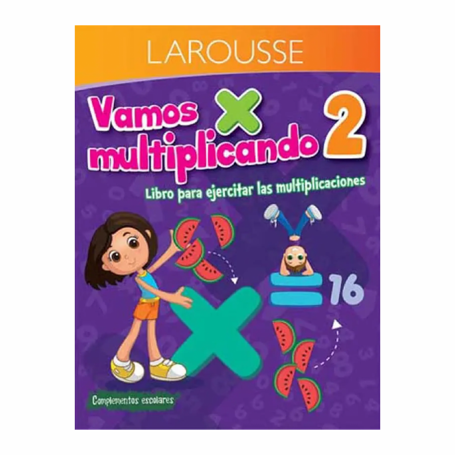 Libros Vamos Multiplicando 2 Primaria LAROUSSE 16 Páginas