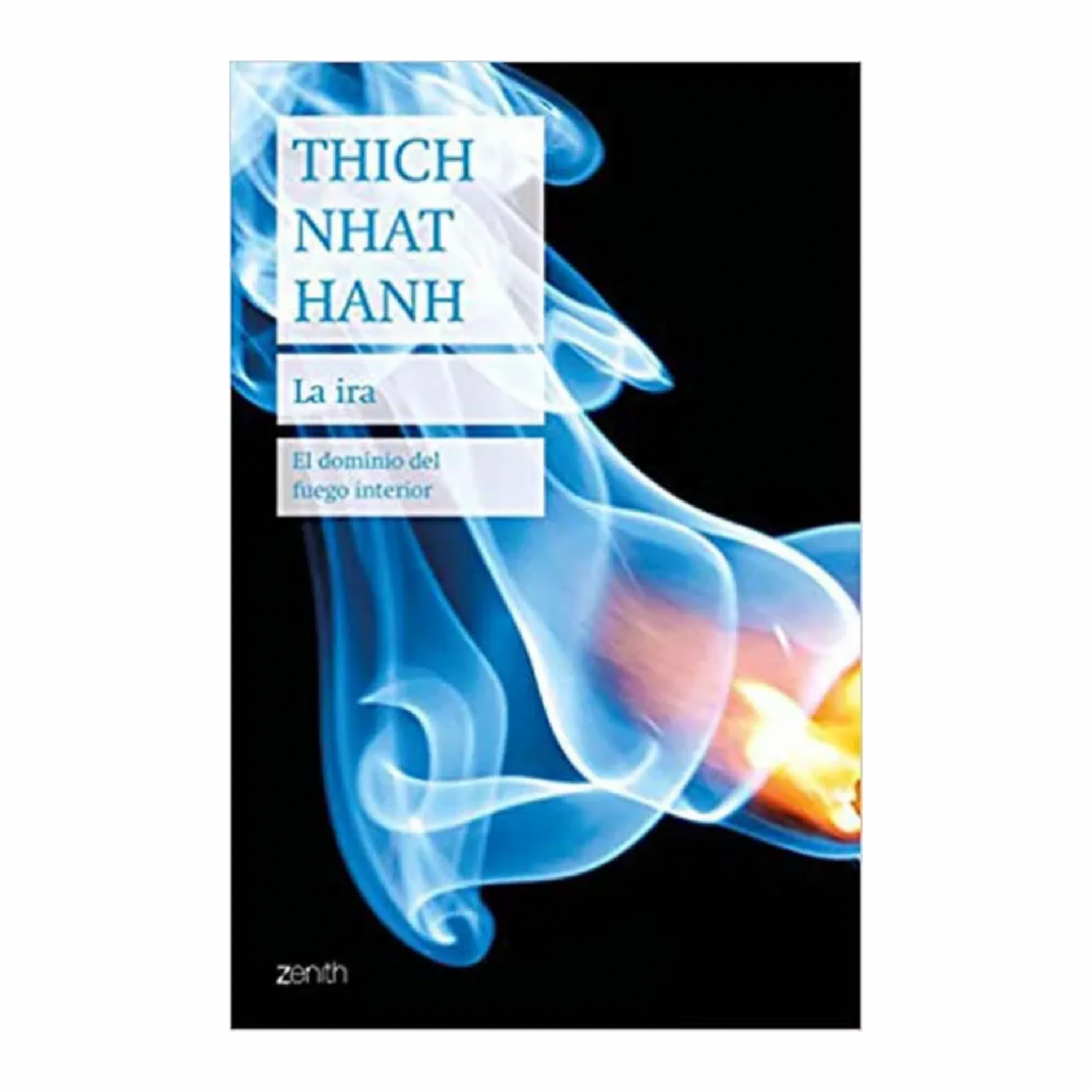 La Ira Thich Nhat Hanh RBA 231 Páginas