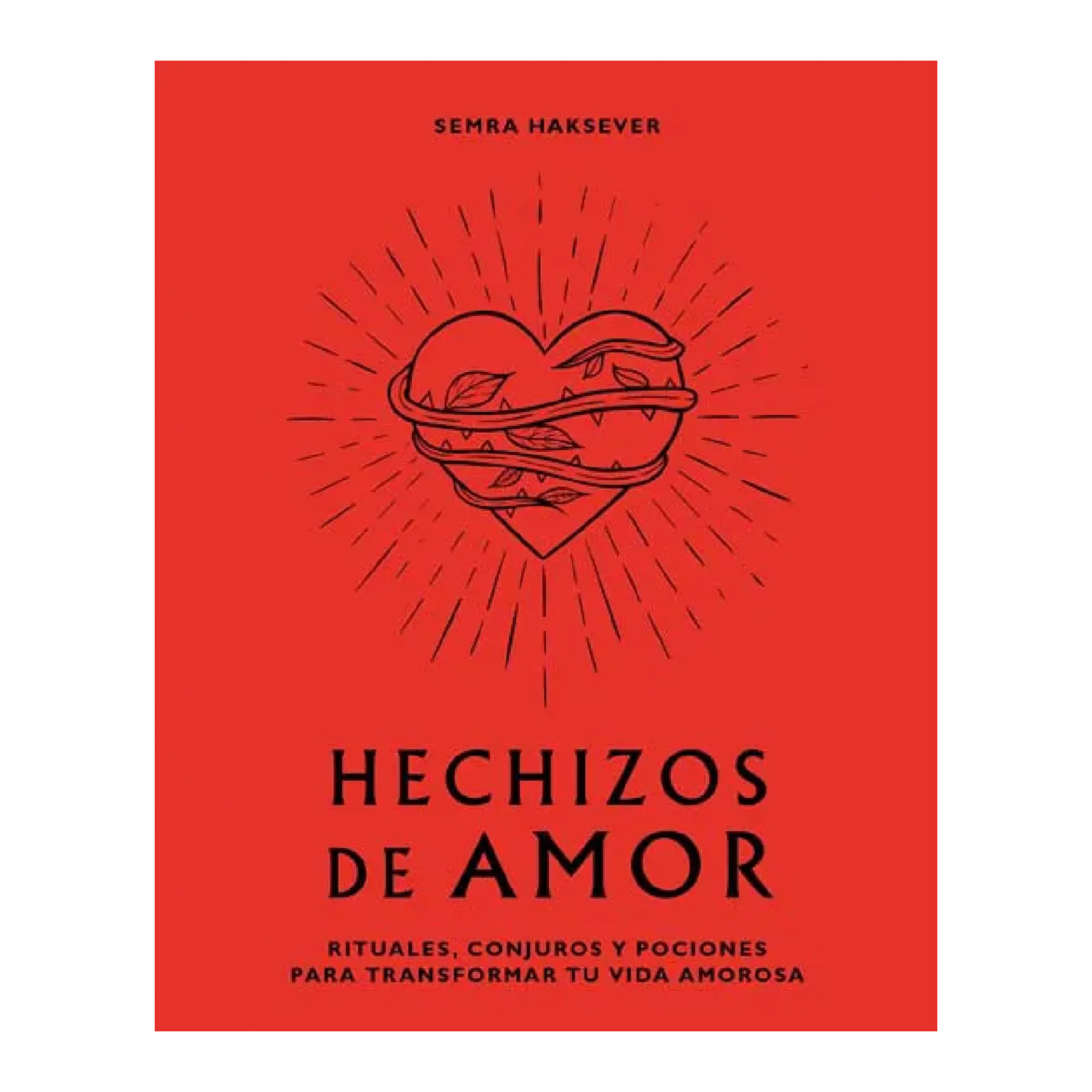 Hechizos De Amor Semra Haksever CINCOTINTAS 160 Páginas