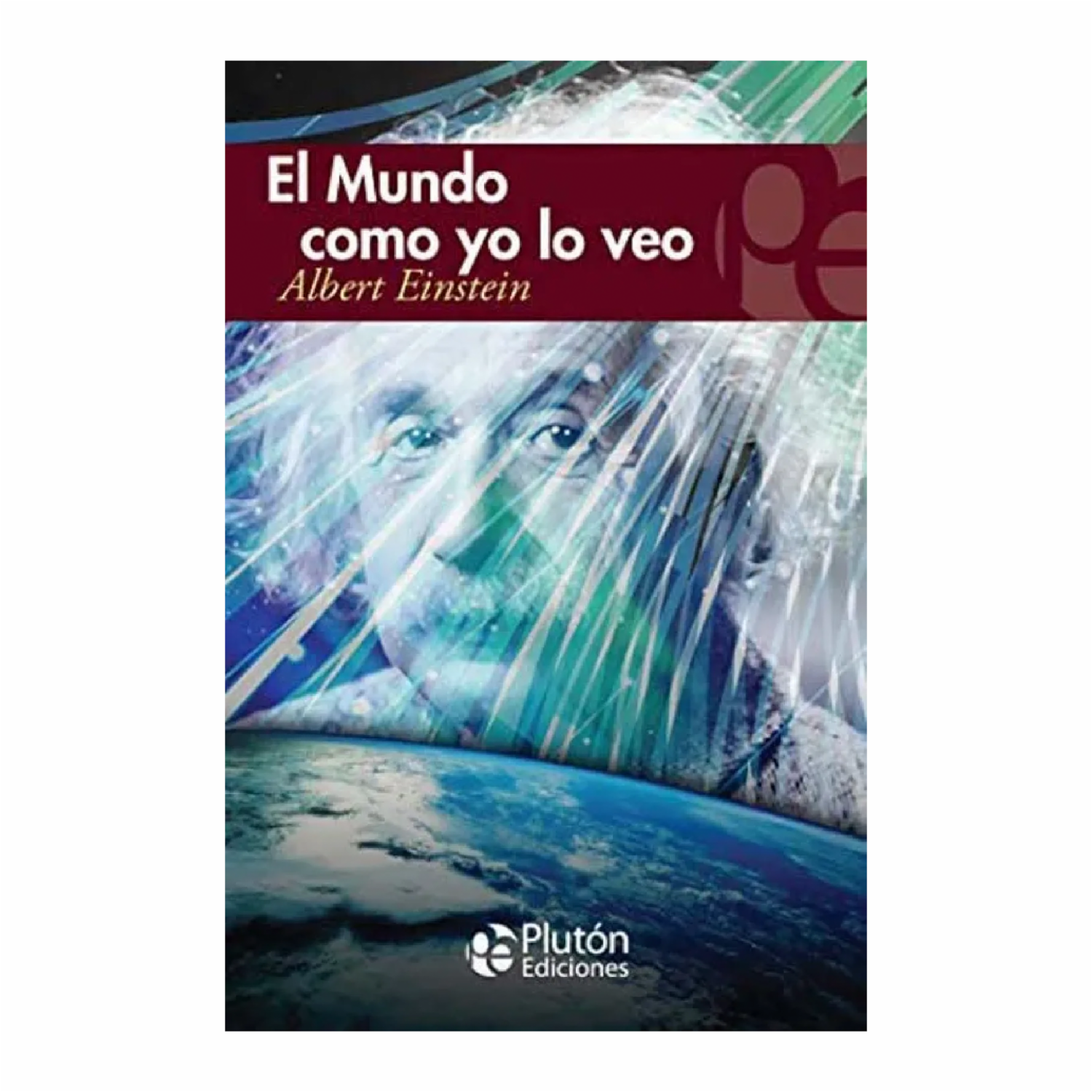 El Mundo Como Yo Lo Veo Plutón PLUTÓN EDICIONES 258 Páginas