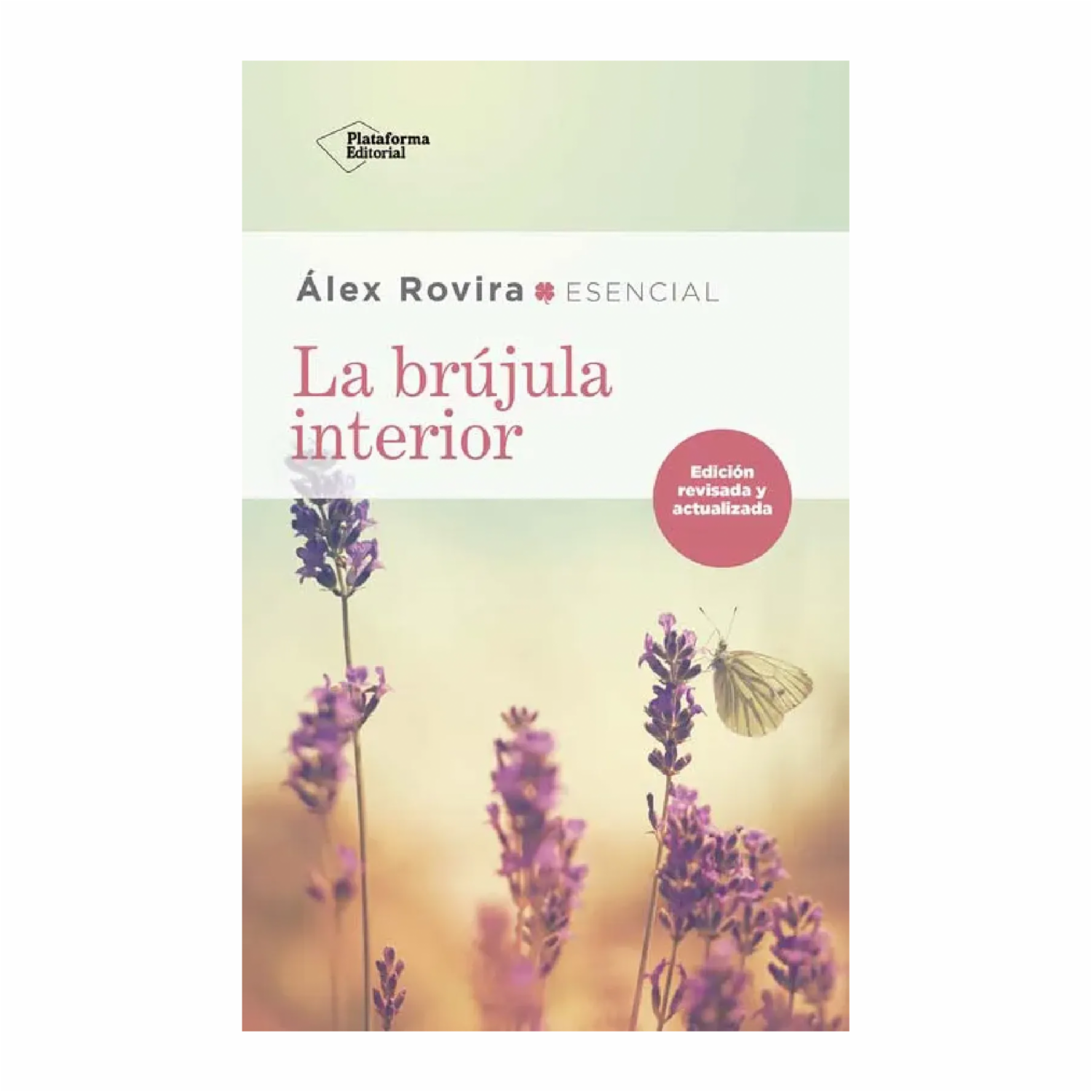 La Brújula Interior Alex Rovira PLATAFORMA 209 Páginas