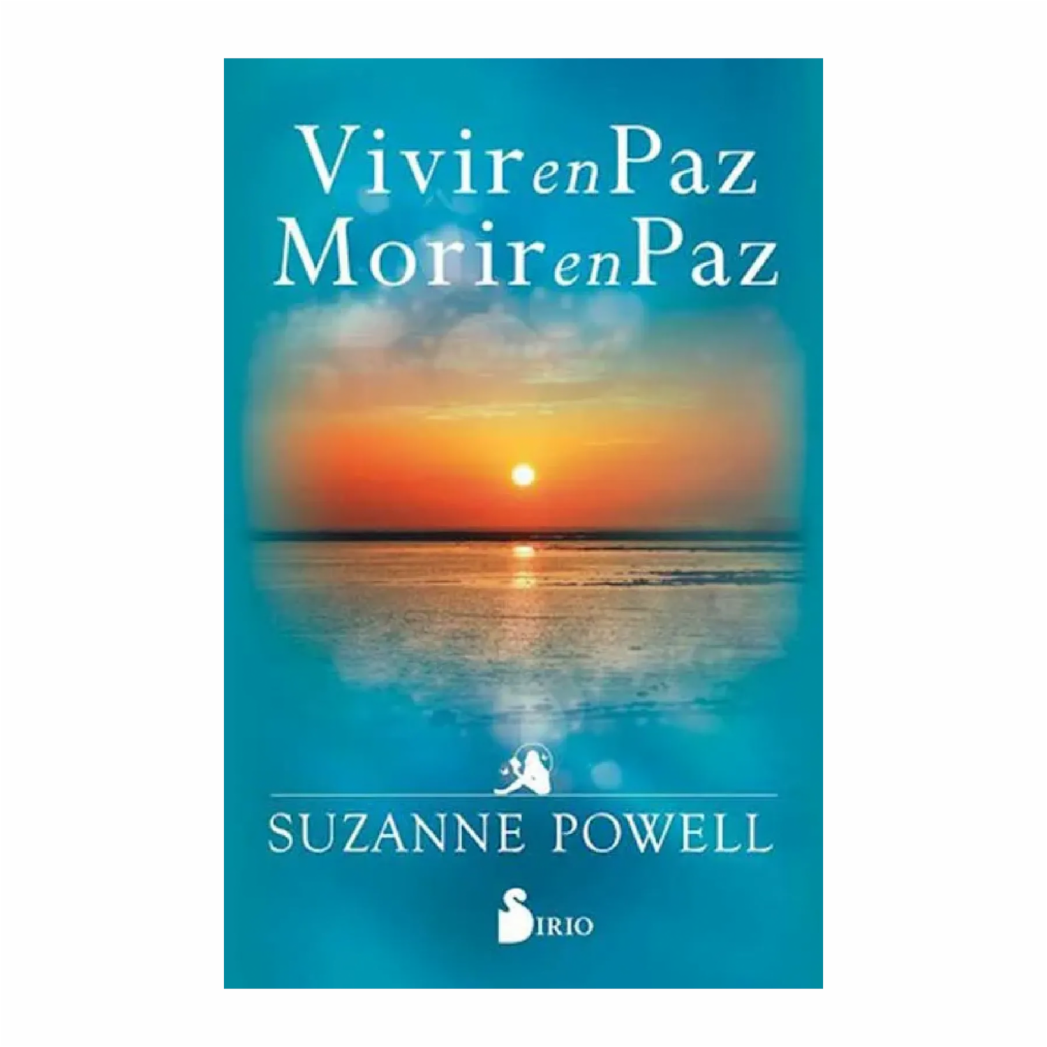 Libro Vivir En Paz Para Morir En Paz SIRIO 180 Páginas
