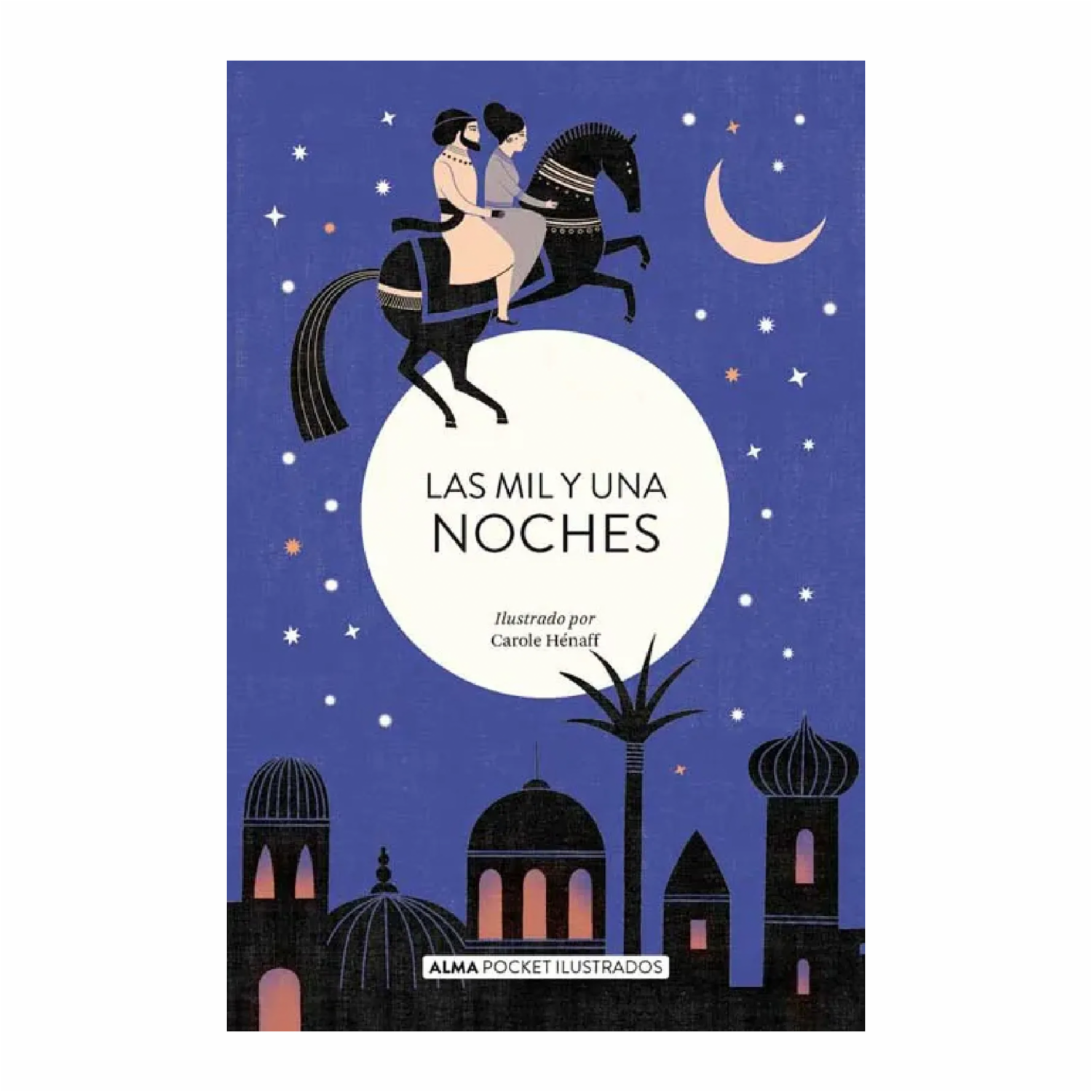 Las Mil Y Una Noches Alma Europa EDIMAT 375 Páginas