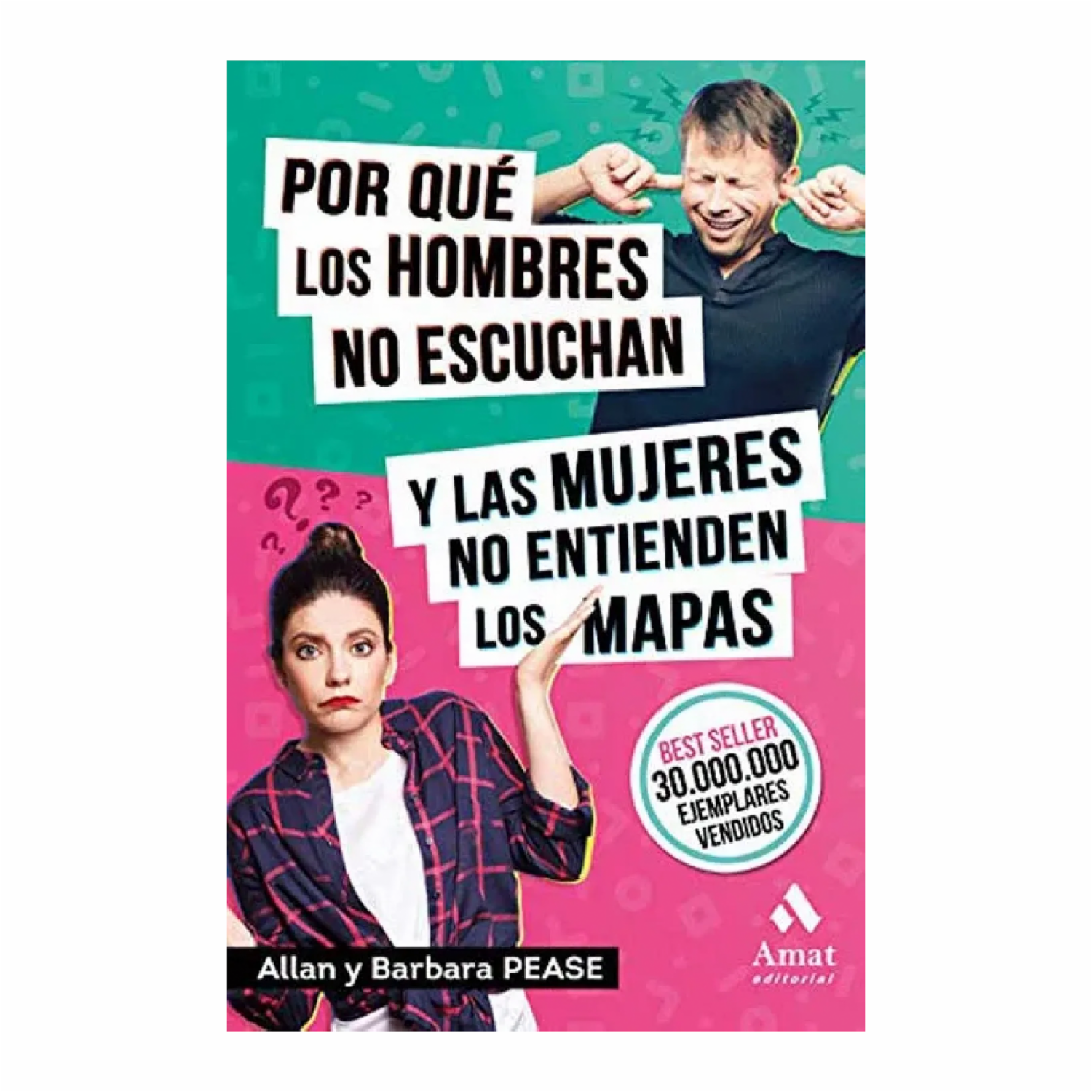 Libro Por Que Los Hombres No Escuchan Y Las Mujeres No Entienden EDITORIAL ALMA 320 Páginas