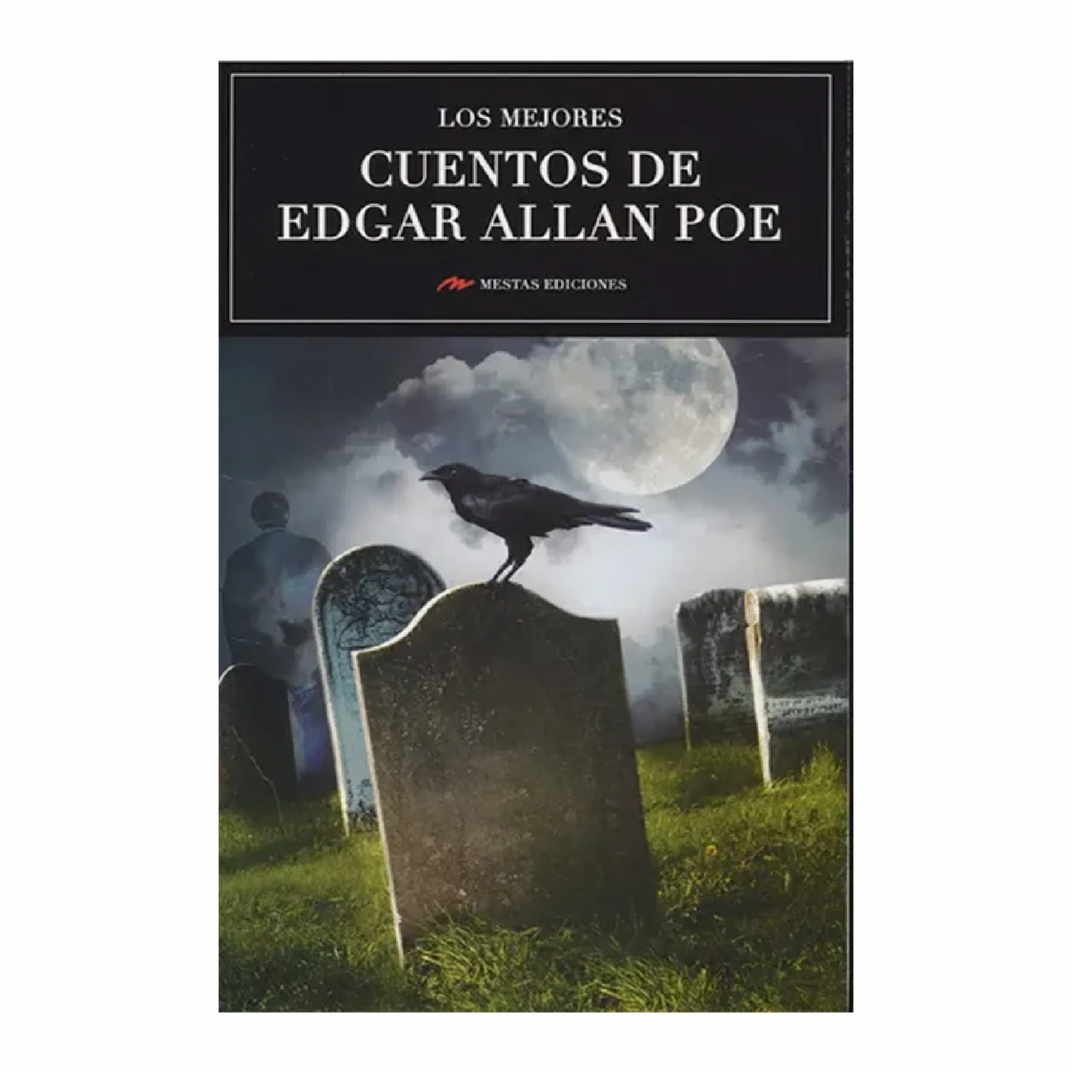 Los Mejores Relatos De Edgar Allan Poe MESTAS 160 Páginas