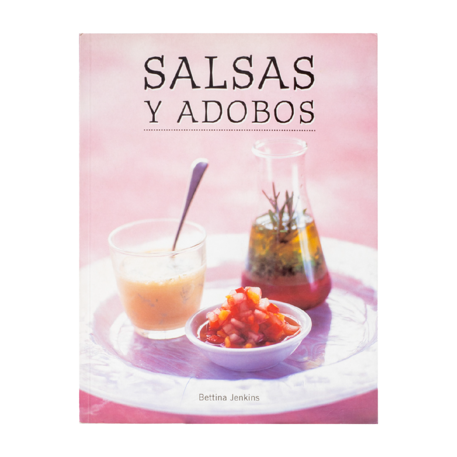 Salsas Y Adobos Bettina Jenkins MR.BOOKS 63 Páginas