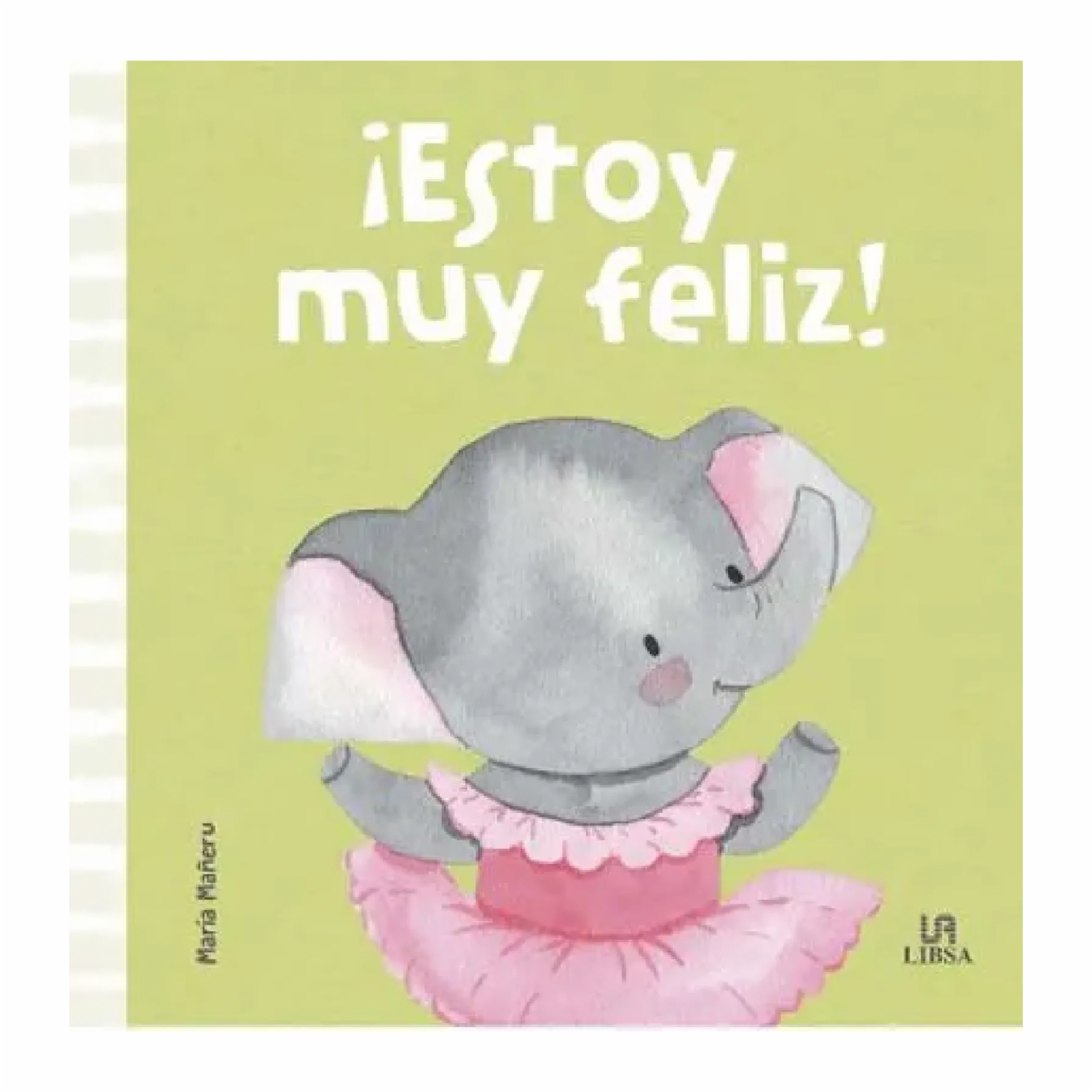 Libro Estoy Muy Feliz LIBSA 31 Páginas
