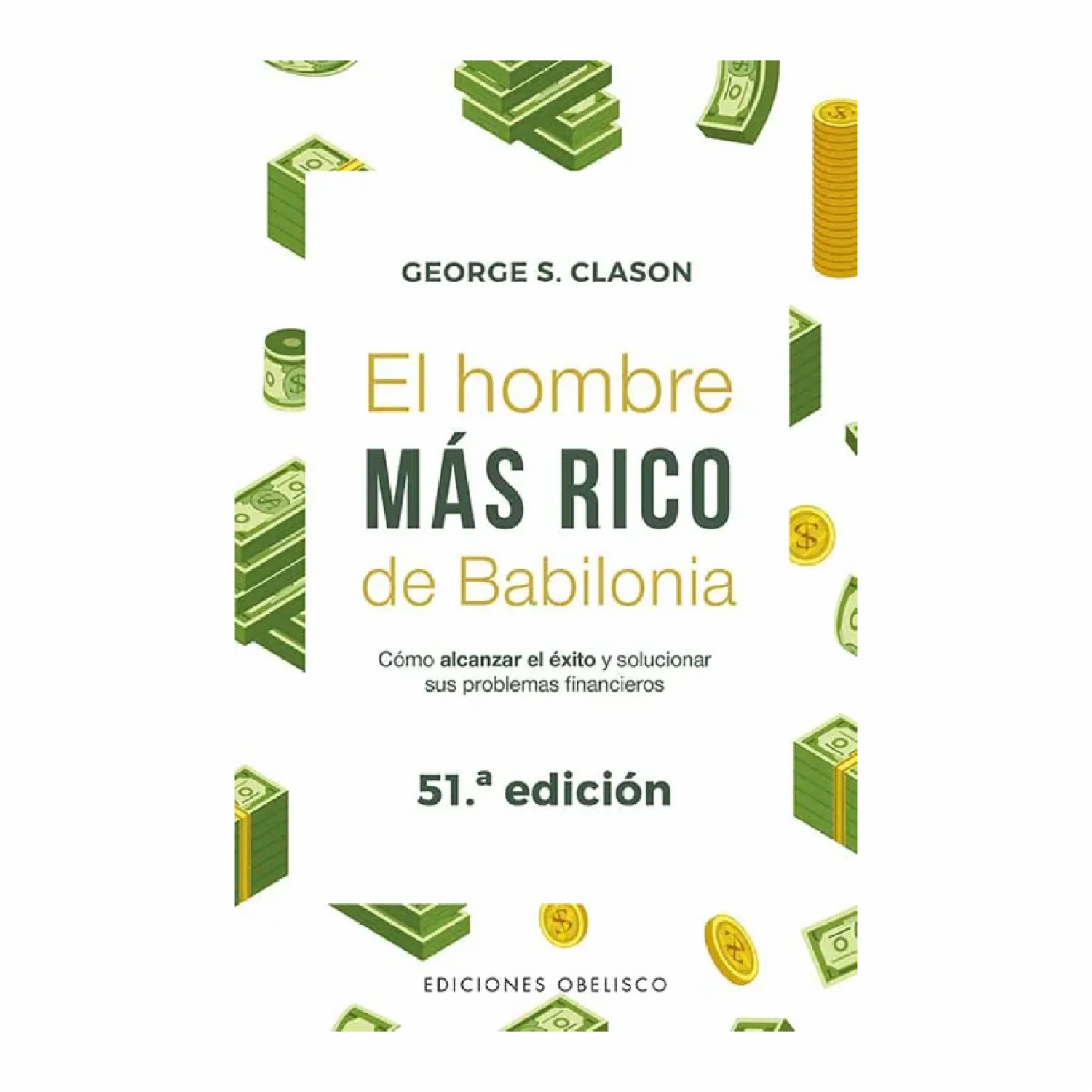 EL Hombre Más Rico De Babilonia George S. Clason SIRIO 160 Páginas