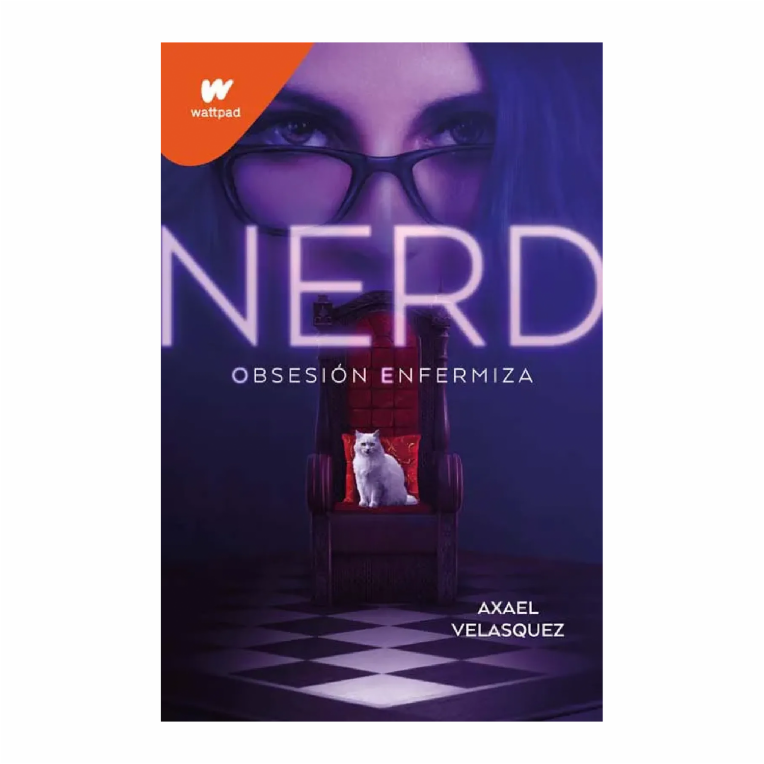 Nerd Obsesión Enfermiza Axael Velasquez PLANETA 383 Páginas