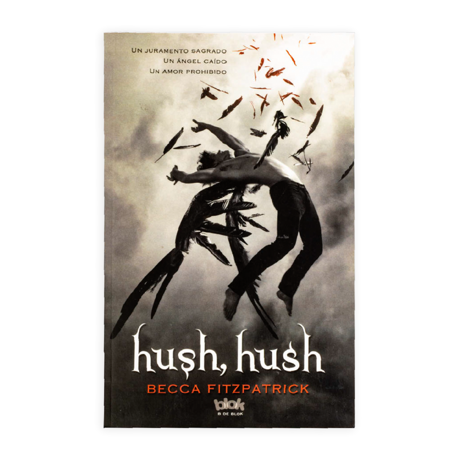 Hush Hush Un Juramento Sagrado Becca Fitzpatrick PLANETA 366 Páginas
