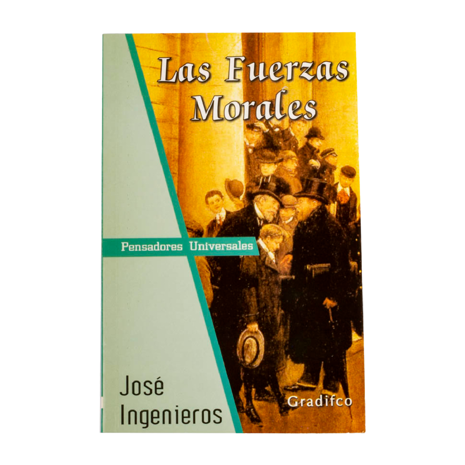 Las Fuerzas Morales José Ingenieros MR.BOOKS 156 Páginas