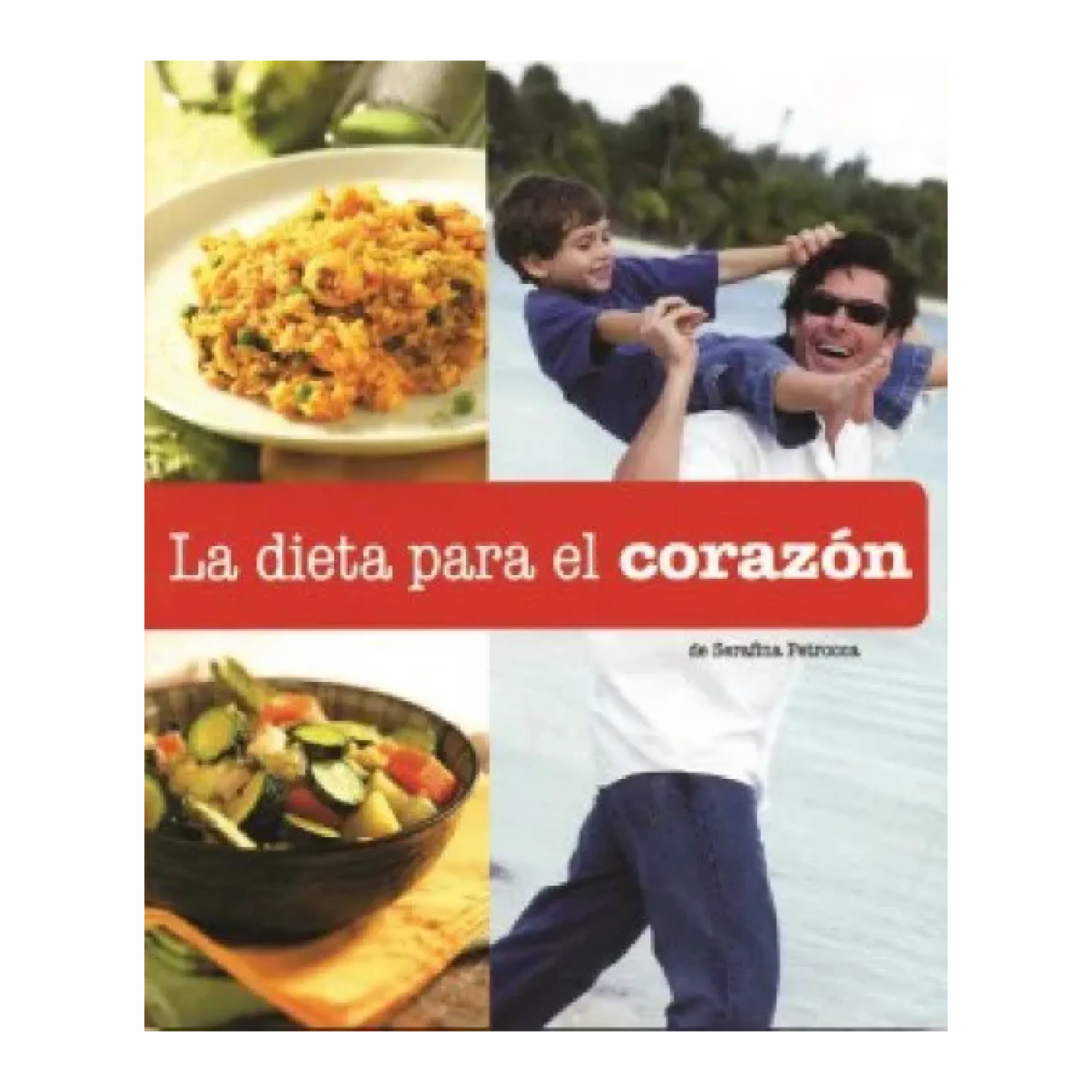 La Dieta Para El Corazón Serafina Petrocca MR.BOOKS 127 Páginas