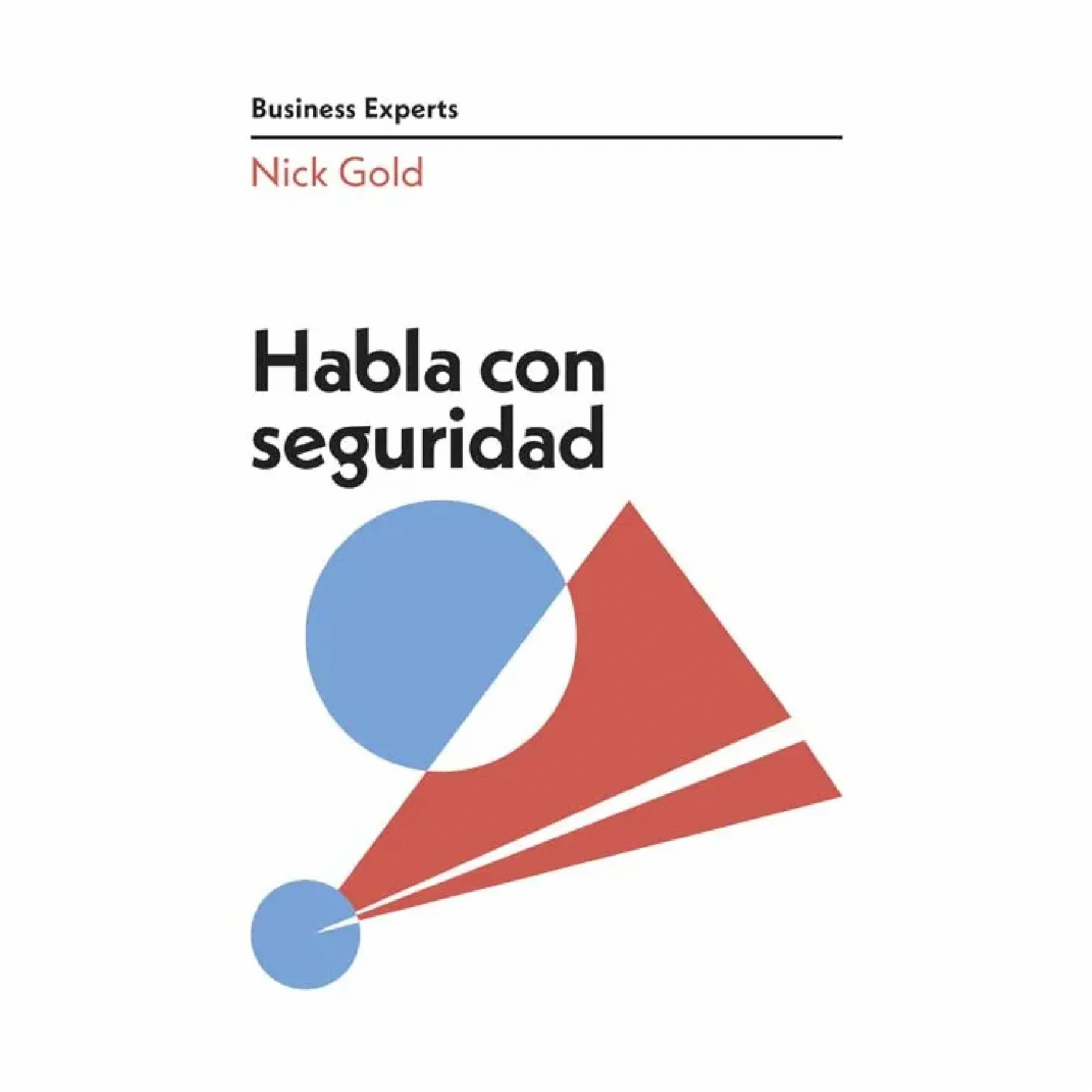 Libro Habla Con Seguridad EDITORIAL PLANETA COLOMBIA S.A 160 Páginas