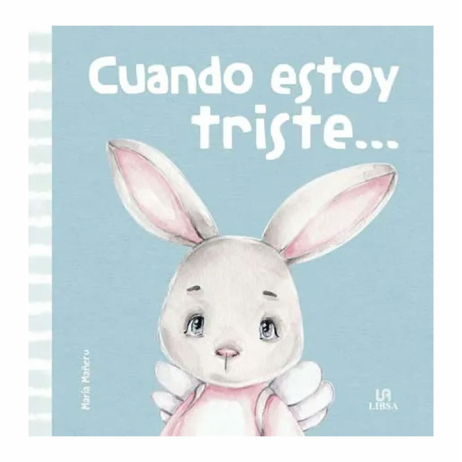 Libro Cuando Estoy Triste LIBSA 31 Páginas