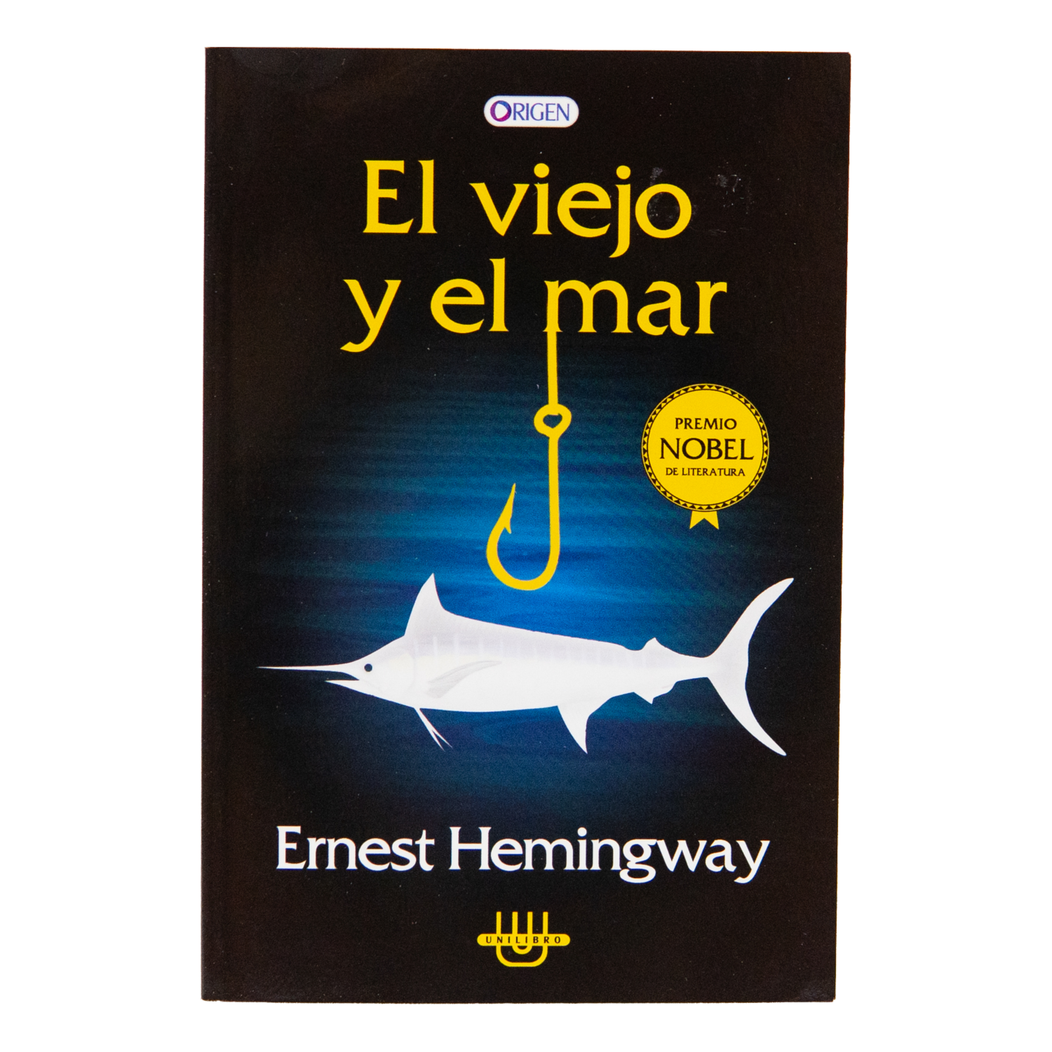 Libro El Viejo Y El Mar UNILIBRO 125 Páginas