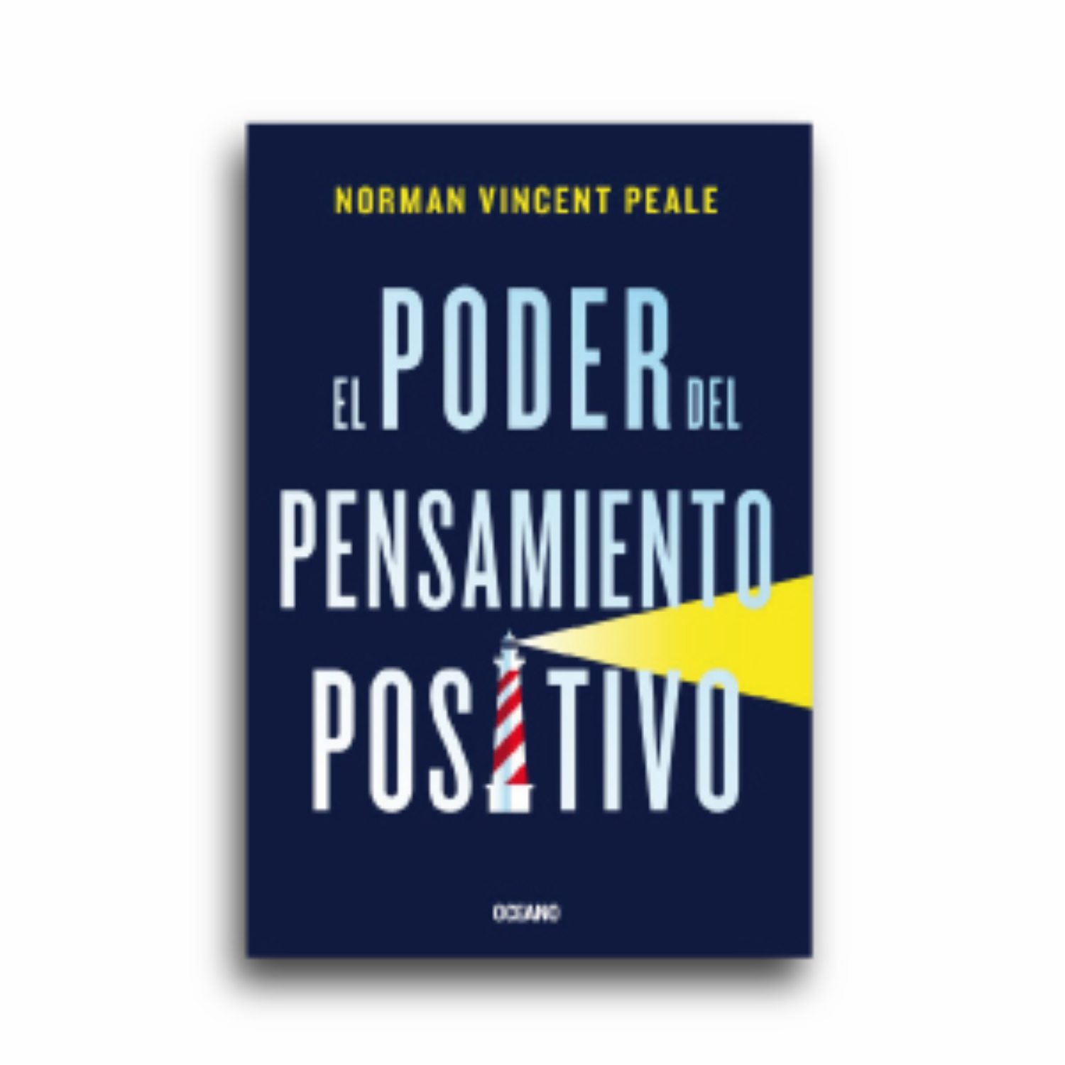 El Poder Del Pensamiento Positivo Norman Vincent Peale OCEANO 312 Páginas