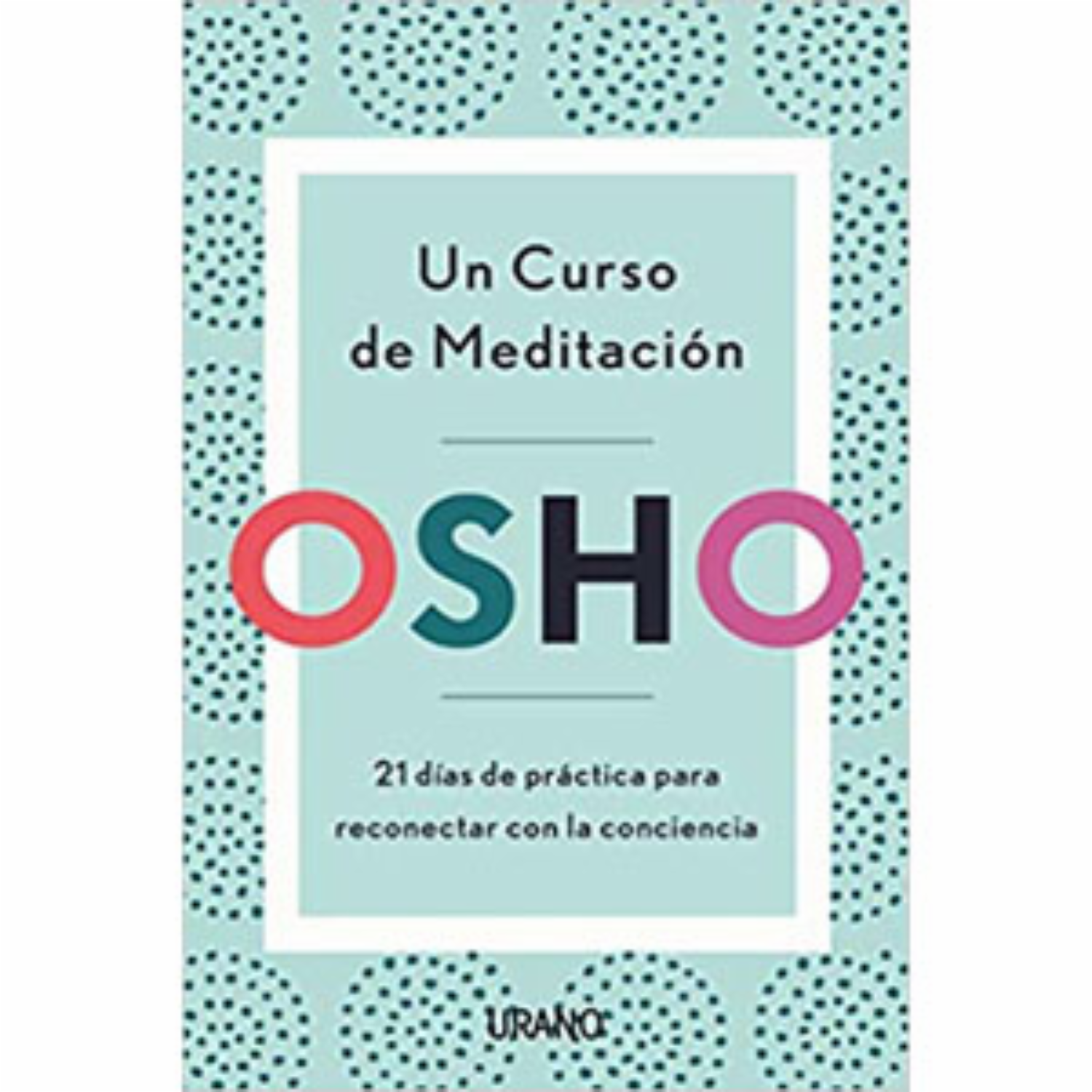 Libro Un Curso De Meditación URANO 224 Páginas