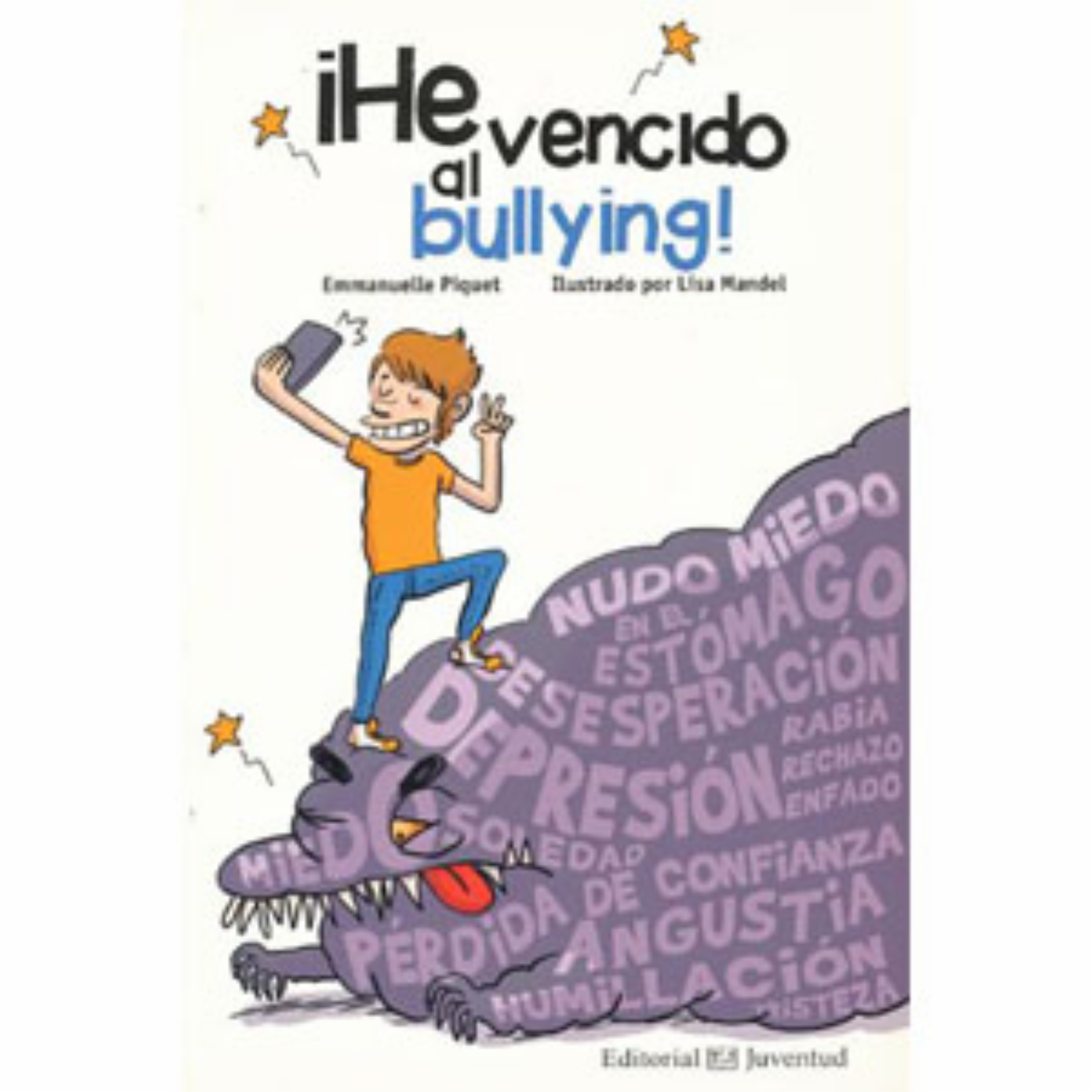 Libro He Vencido Al Bullying JUVENTUD 171 Páginas