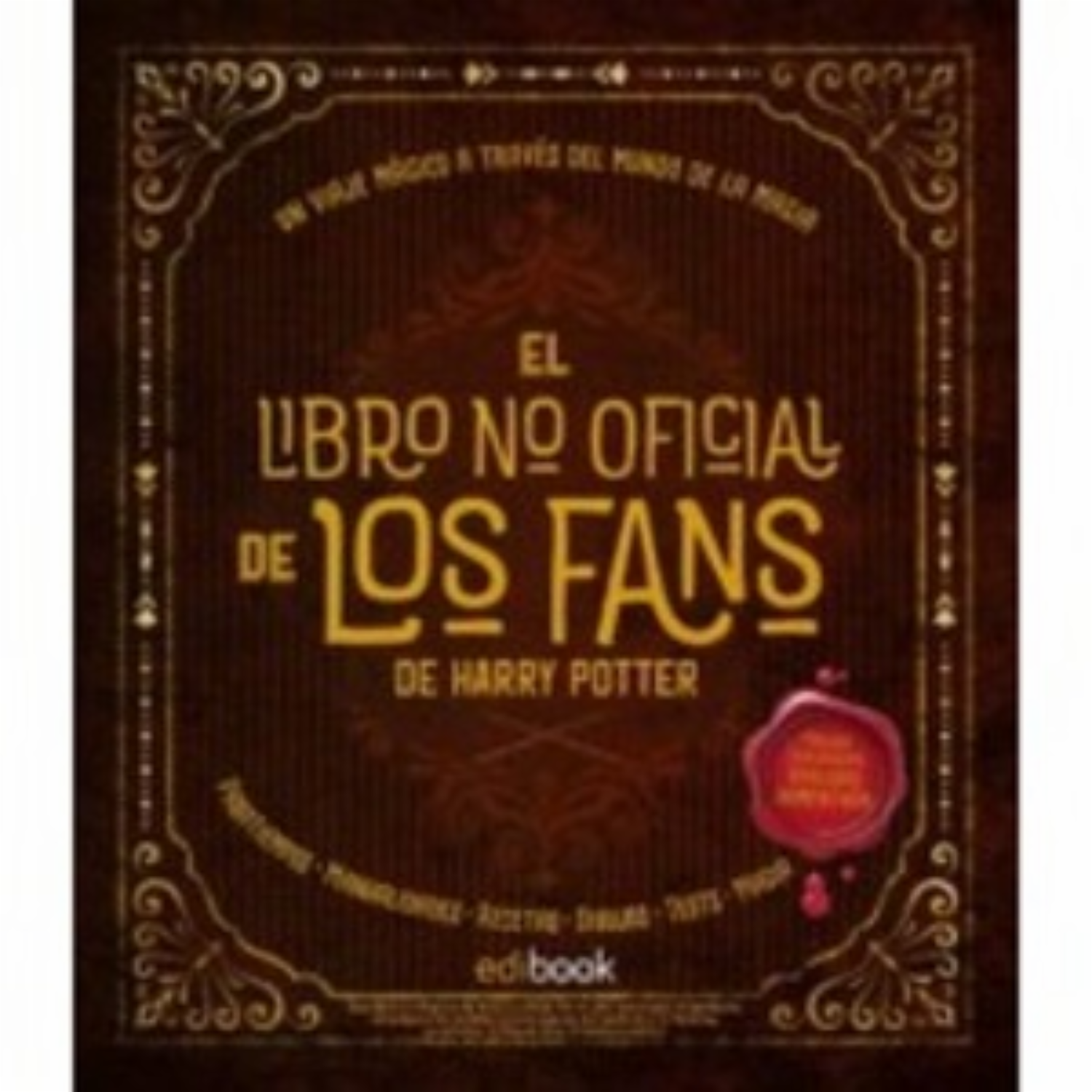 Libro El Libro No Oficial De Los Fans De Harry Potter EDIBOOK 80 Páginas