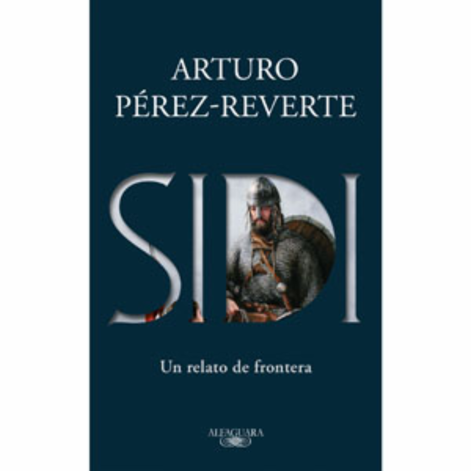 Sidi Un Relato De Frontera Arturo Pérez-Reverte ALFAGUARA 350 Páginas