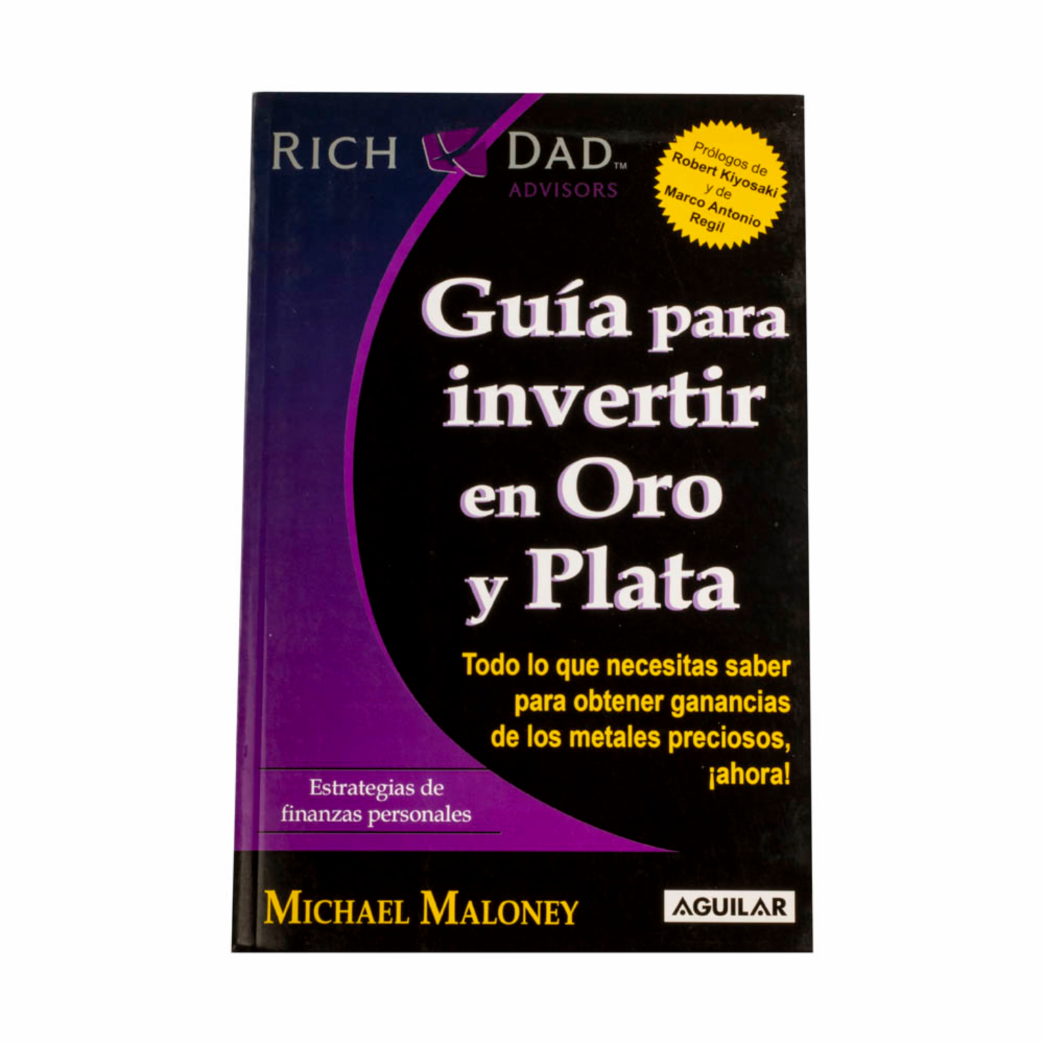 Libro Guía Para Invertir En Oro Y Plata AGUILAR 311 Páginas