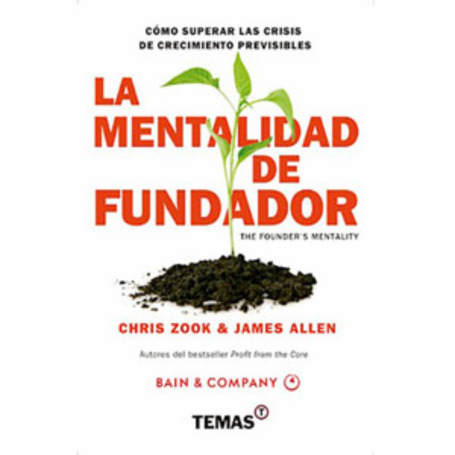 Libro La Mentalidad De Fundador TEMAS DE HOY 214 Páginas