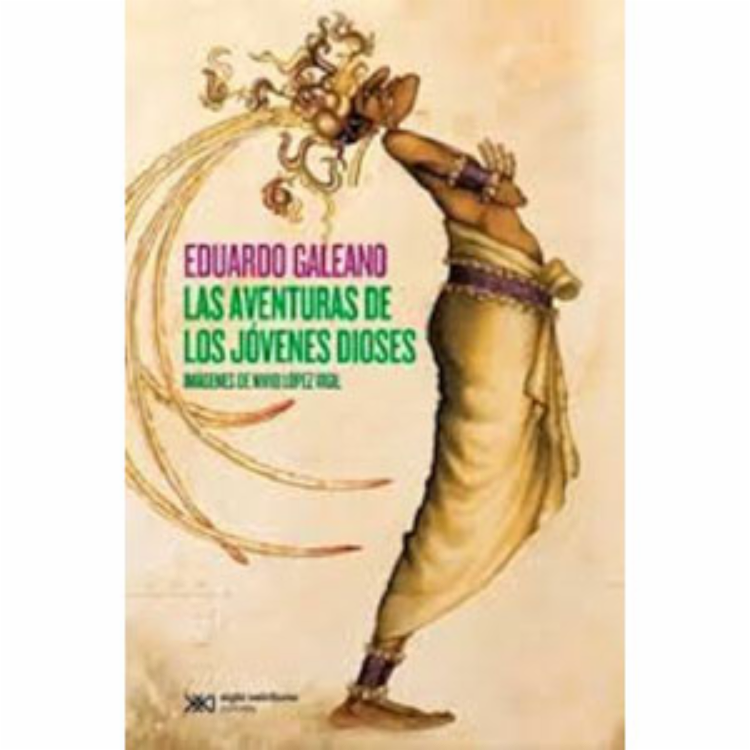 Libro Las Aventuras De Los Dioses SIGLO VEINTIUNO 40 Páginas