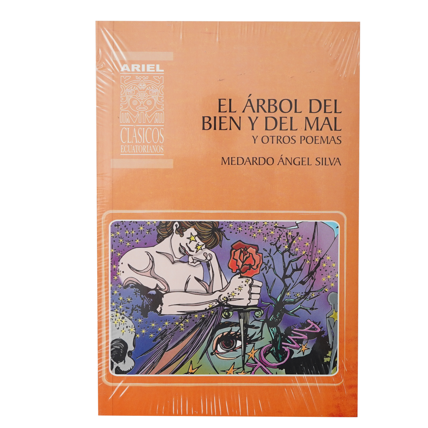 El Árbol Del Bien Y Del Mal Medardo Ángel Silva ARIEL 206 Páginas